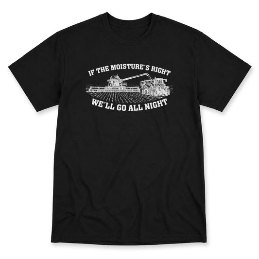 If The Moisture's Right T-Shirt in Black
