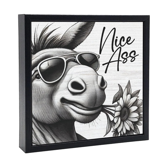 Nice Ass - Wood Sign