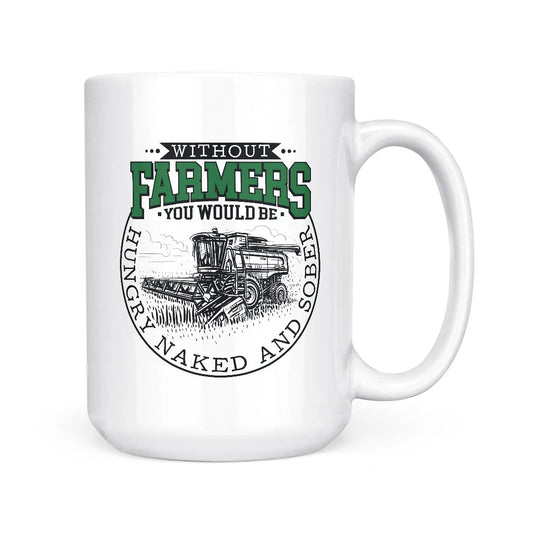 Without Farmers Mug